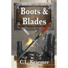 Boots and Blades