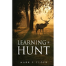 Learning to Hunt