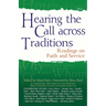 Hearing the Call Across Traditions: Readings on Faith and Service