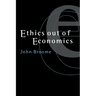 Ethics Out of Economics