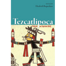 Tezcatlipoca: Trickster and Supreme Deity