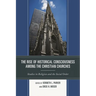 The Rise of Historical Consciousness Among the Christian Churches