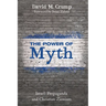 The Power of Myth: Israeli Propaganda and Christian Zionism