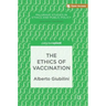 The Ethics of Vaccination