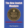 The New Jewish Mandate (Vol. 2, Lipstick and War Crimes Series): Renouncing the Money Changers