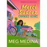 Merci Suárez Changes Gears