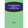 The Irish Penny Journal, (Volume I) No. 44, May 1, 1841