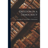 Freedom in a Democracy