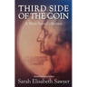 Third Side of the Coin: A Short Story Collection