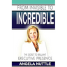 From Invisible to Incredible: The Secret to Brilliant Executive Presence