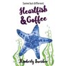 Heartfish and Coffee
