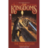 The Way Beneath: Kingdoms, Book 3