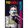 To Hell with Poverty!: A Class Act: Inside the Gang of Four