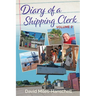 Diary of a Shipping Clerk - Volume 2