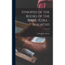 Synopsis of the Books of the Bible, (Ezra - Malachi); Volume II