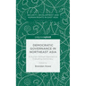 Democratic Governance in Northeast Asia: A Human-Centered Approach to Evaluating Democracy