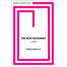 The New Testament: A Guide