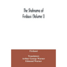 The Shahnama of Firdausi (Volume I)