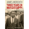 Three Years in Mississippi