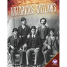 Notorious Outlaws