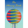 The Money Book: A Layman's Guide to Survival in Uncertain Times