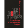 The Fiscal Congress: Legislative Control of the Budget