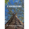 Understory: The Sharing Tree Space Anthology