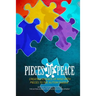 Pieces of Peace: Creating A Peace of Mind With Pieces To The Autism Puzzle