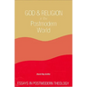 God and Religion in the Postmodern World: Essays in Postmodern Theology