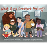 What is My Creature Feeling?