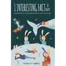 1 Interesting fact a day: 366 interesting facts from around the world to read with the family A book for kids 8-12 who want to learn something new and
