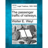 The Passenger Traffic of Railways.