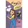 Maylie and the Maze