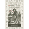 A Miscellany for Garden-Lovers: Facts and Folklore Through the Ages