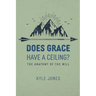 Does Grace Have a Ceiling?: The Anatomy of the Will