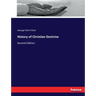 History of Christian Doctrine: Second Edition