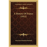 A History Of France (1912)