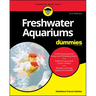 Freshwater Aquariums for Dummies