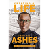 Creating a Life from the Ashes