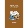 John M. Synge: a Few Personal Recollections, with Biographical Notes
