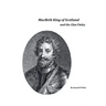 Macbeth King of Scotland and The Clan Finley