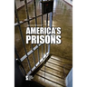 America's Prisons