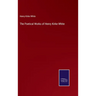 The Poetical Works of Henry Kirke White