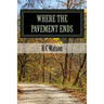 Where the Pavement Ends