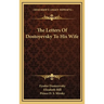 The Letters Of Dostoyevsky To His Wife
