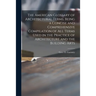 The American Glossary of Architectural Terms, Being a Concise and Comprehensive Compilation of All Terms Used in the Practice of Architecture and the