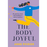 The Body Joyful