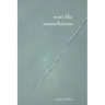 scars like constellations