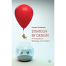 Strategy by Design: A Process of Strategy Innovation
