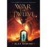War of the Twelve: The Complete Series Omnibus